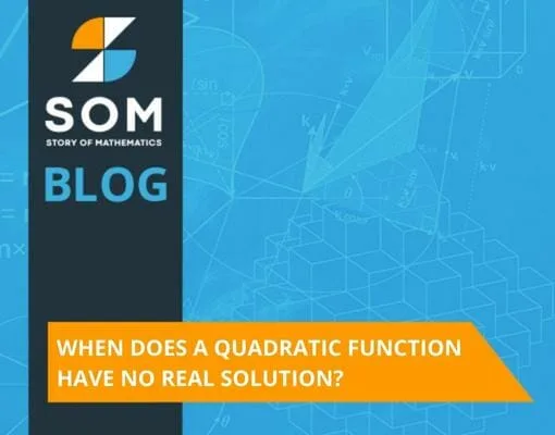 When Does a Quadratic Function Have No Real Solution