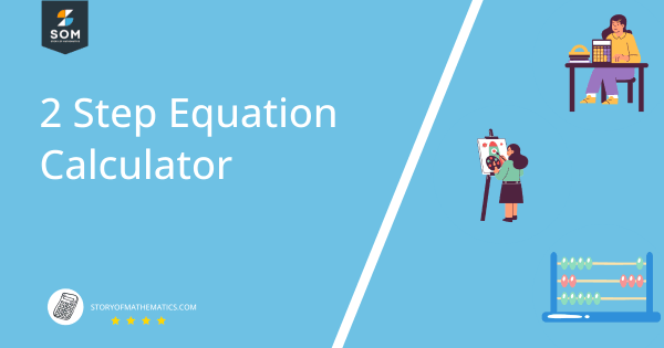 2 Step Equation Calculator + Online Solver With Free Steps