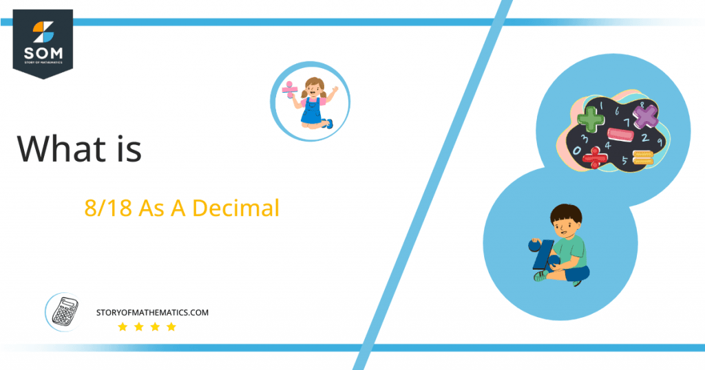 what-is-8-18-as-a-decimal-solution-with-free-steps