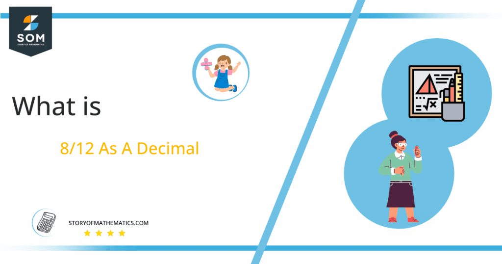 what-is-8-12-as-a-decimal-solution-with-free-steps