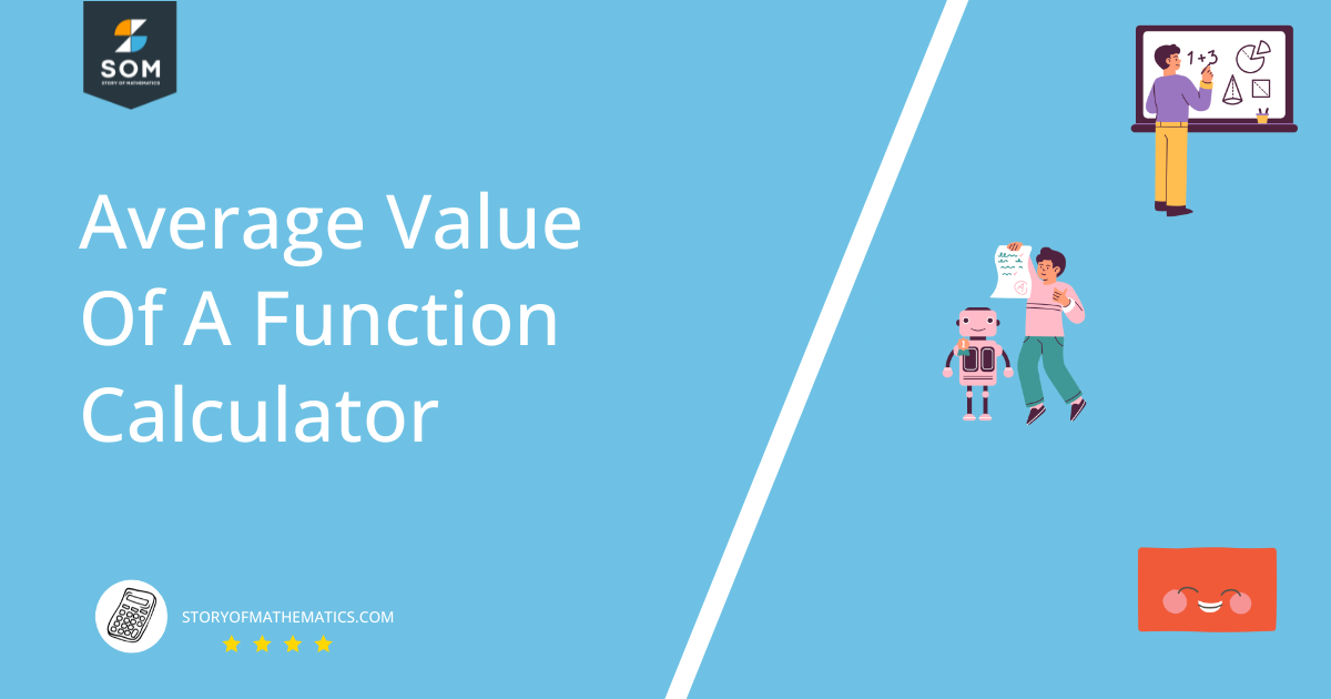 Average Value Of A Function Calculator
