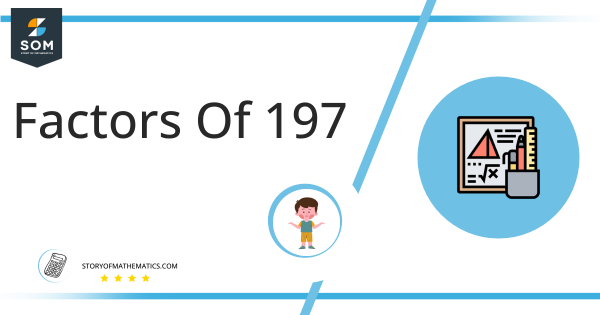 factors-of-197-prime-factorization-methods-and-example