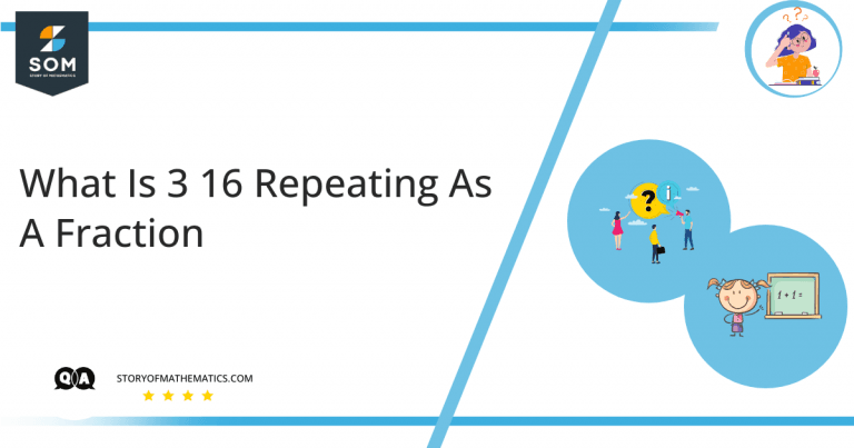 what-is-3-16-repeating-as-a-fraction-the-story-of-mathematics-a