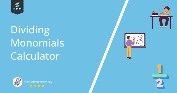 Dividing Monomials Calculator + Online Solver With Free Steps