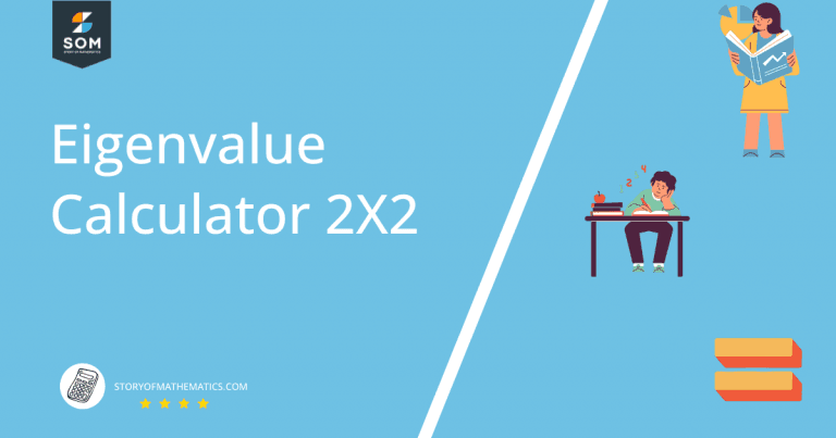 Eigenvalue Calculator 2x2 + Online Solver with Free Steps