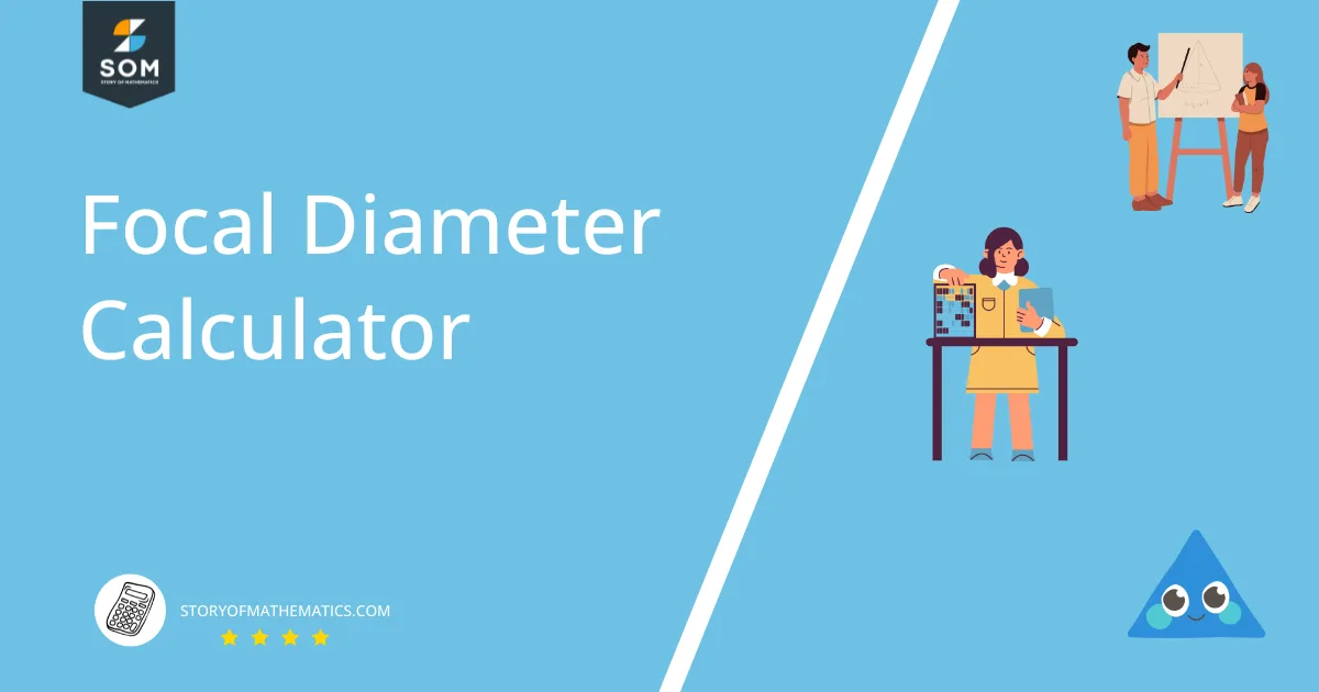 focal diameter calculator