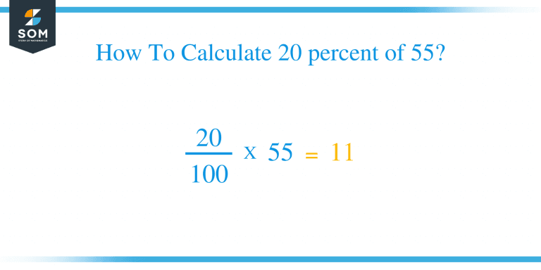 what-is-20-percent-of-55-solution-with-free-steps