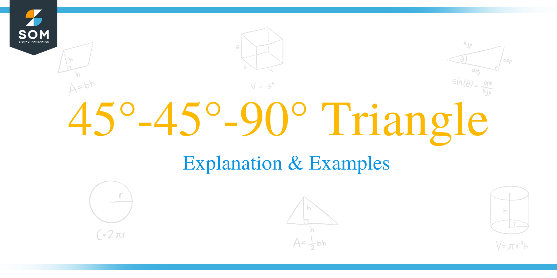 45°-45°-90° Triangle