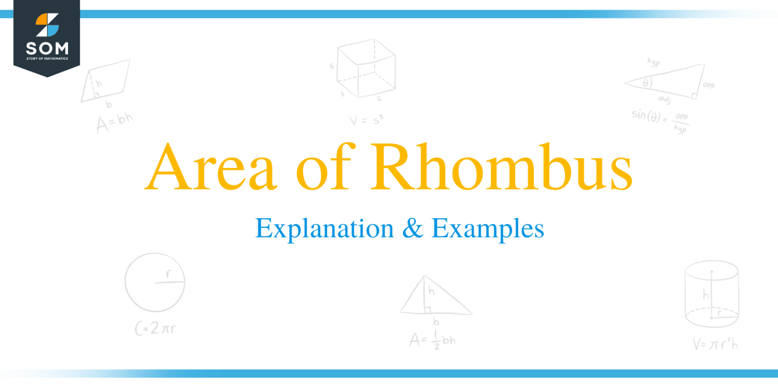 Area Of Rhombus – Explanation & Examples