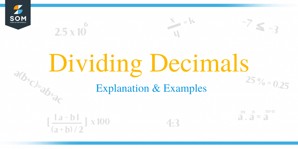 Dividing Decimals Explanation And Examples