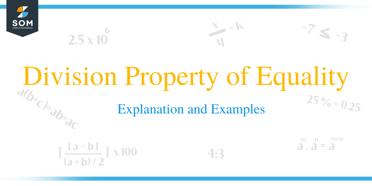 Division Property of Equality – Explanation and Examples