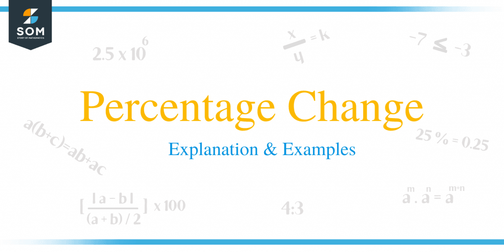 Percentage Change Explanation amp Examples