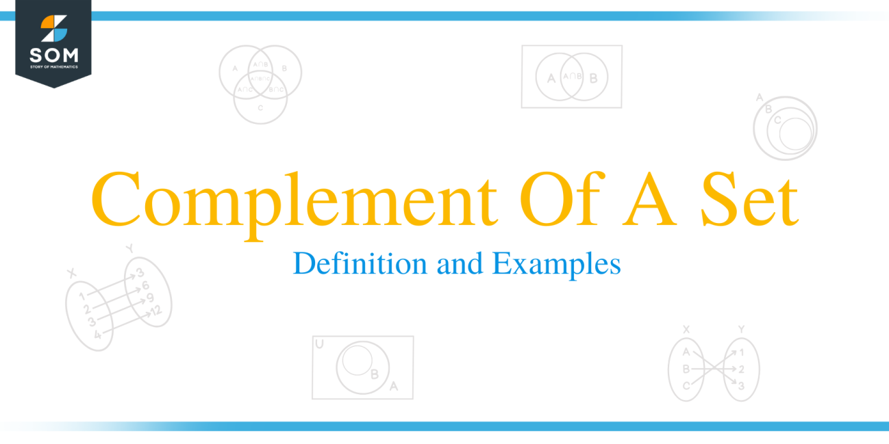 Complement of a set Definition and Examples