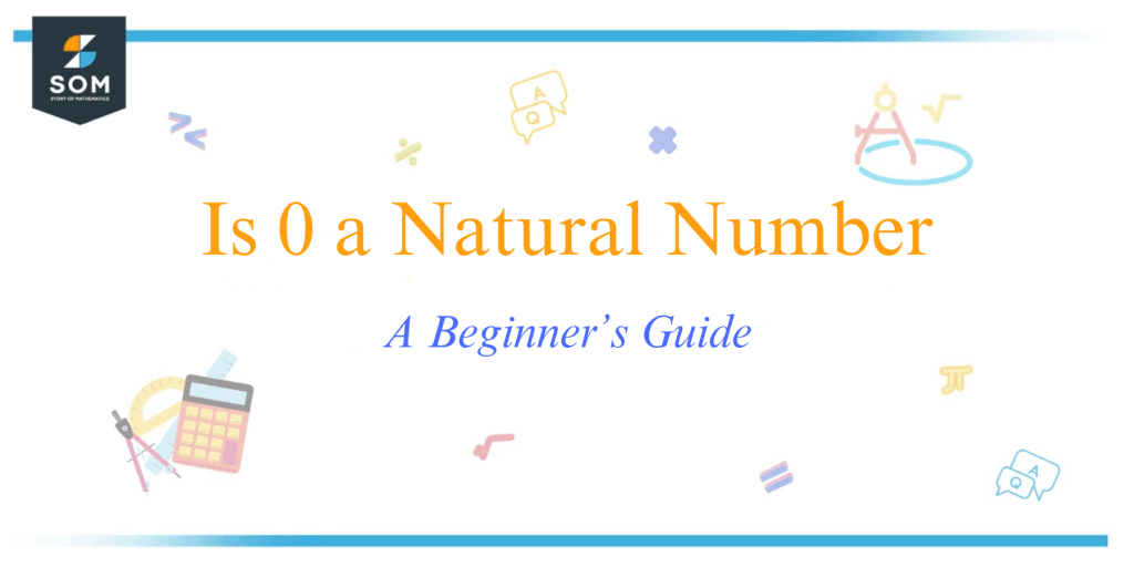 is-0-a-natural-number-a-beginner-s-guide