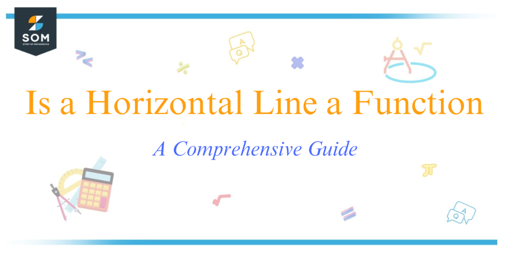 Is a Horizontal Line a Function - A Comprehensive Guide