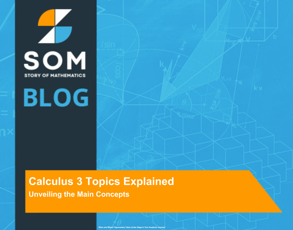 Calculus 3 Topics Explained Unveiling the Main Concepts