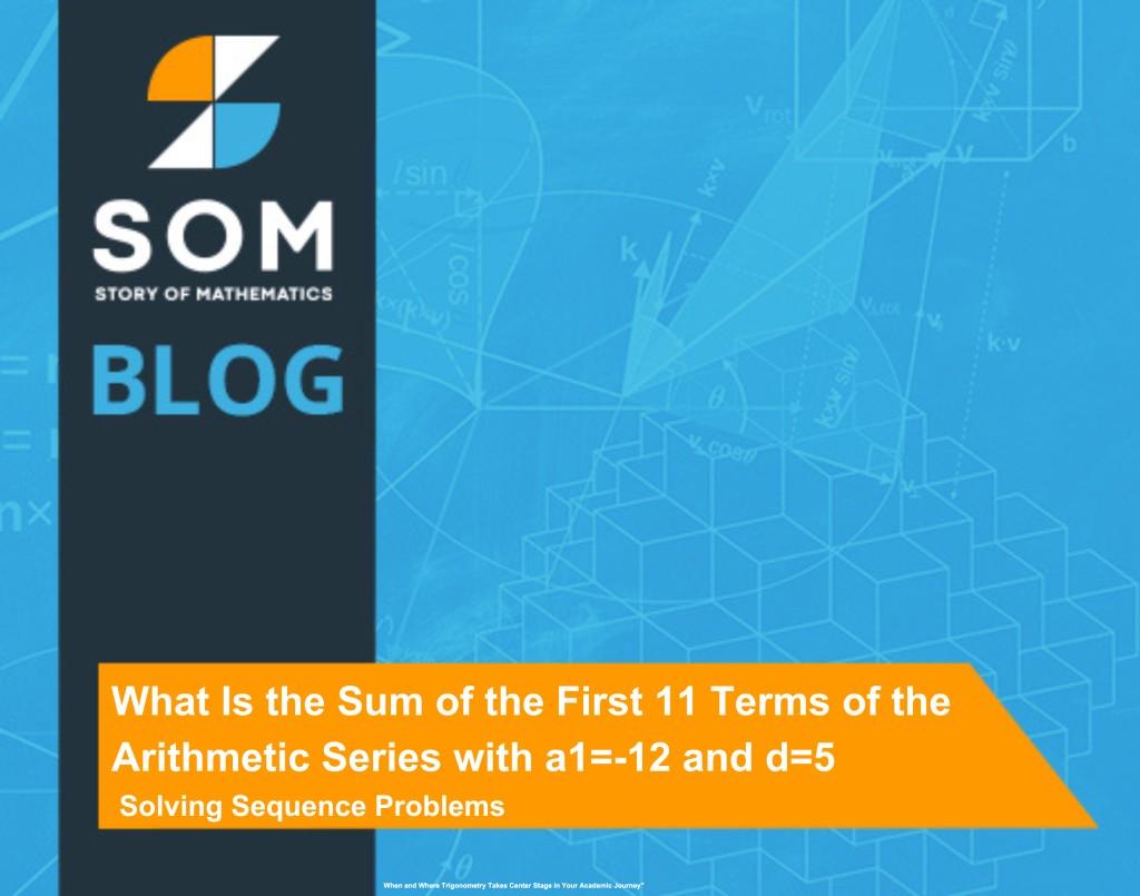 what-is-the-sum-of-the-first-11-terms-of-the-arithmetic-series-with-a1